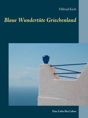 cover image of Blaue Wundertüte Griechenland